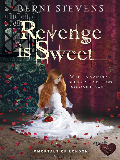 Title details for Revenge is Sweet by Berni Stevens - Available
